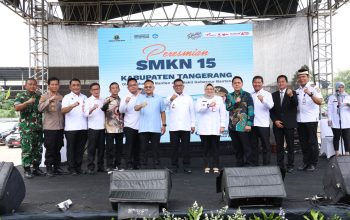 Resmikan SMKN 15 Kabupaten Tangerang, Gubernur Banten: Memperluas Akses Pendidikan Masyarakat