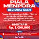 Ayo Rebut Golden Ticket Piala Menpora U-15 Akan Bergulir di Aceh Tamiang