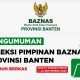 Pendaftaran Calon Ketua BAZNAS Provinsi Banten hingga 22 September 2025, Silahkan Daftar di Sini!