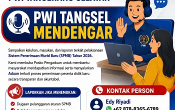 PWI Kota Tangsel Buka Posko Pengaduan SPMB 2026, Siap Kawal Transparansi dan Cegah Dugaan Kecurangan